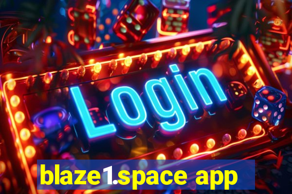 blaze1.space app